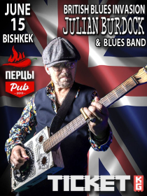 British Blues Invasion Festival: JULIAN BURDOCK and Blues Band