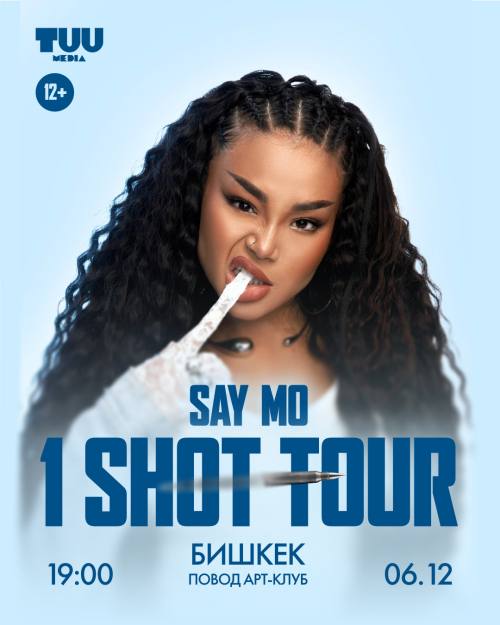 Say Mo — “1 Shot Tour” в Бишкеке!